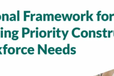 Graphic: National Framework for Meeting Priority Construction Workforce Needs document cover with a woman reviewing plans.