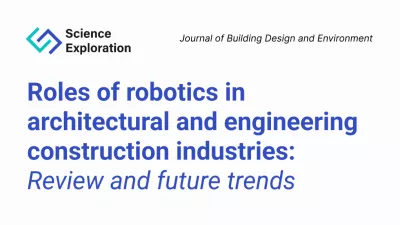 Cover image for the journal article titled "Roles of robotics in architectural and engineering construction industries: review and future trends."