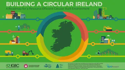 Illustration titled “Building a Circular Ireland – A Roadmap for a Resource Efficient Circular Built Environment,” featuring the map of Ireland within a multicoloured circular graphic, surrounded by icons of buildings, cranes, vehicles, wind turbines, and cyclists, symbolising sustainability and circular economy in construction.