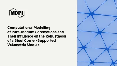 Cover page of an MDPI publication titled “Computational Modelling of Intra-Module Connections and Their Influence on the Robustness of a Steel Corner-Supported Volumetric Module,”