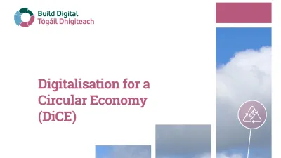 Build Digital presentation slide titled “Digitalisation for a Circular Economy (DiCE)” with a logo and cloud background.