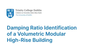Cover slide with the title “Damping Ratio Identification of a Volumetric Modular High-Rise Building ”