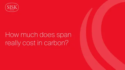 Sisk logo graphic on red background with text: "How much does span really cost in carbon?"