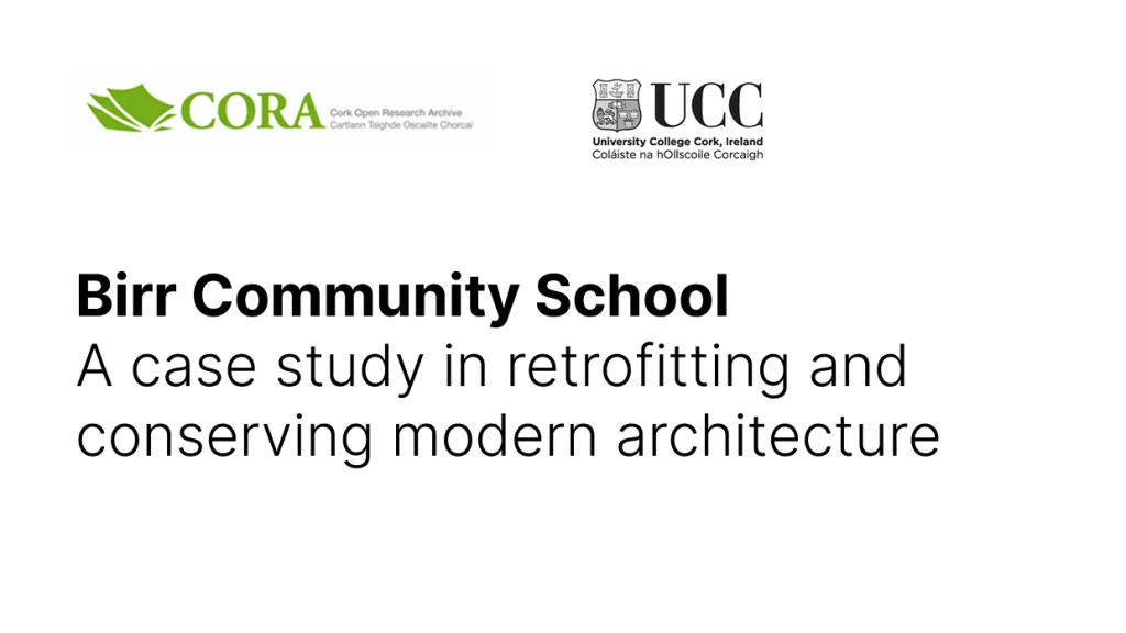 Birr Community School: A case study in retrofitting and conserving modern architecture