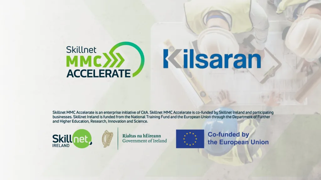 Skillnet MMC Accelerate and Kilsaran logos on a branded presentation slide with EU funding logos.